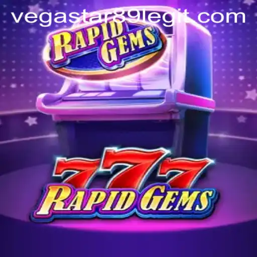 Unveiling the Thrills of RapidGems777: A Starry Gaming Experience
